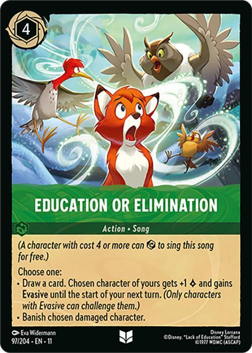Education or Elimination 97/204 Uncommon