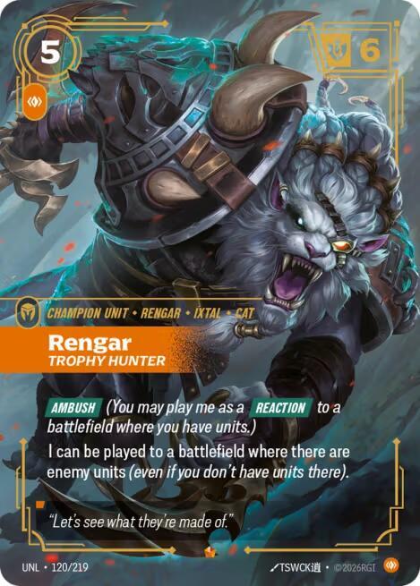 Rengar - Trophy Hunter UNL 120/219 Epic