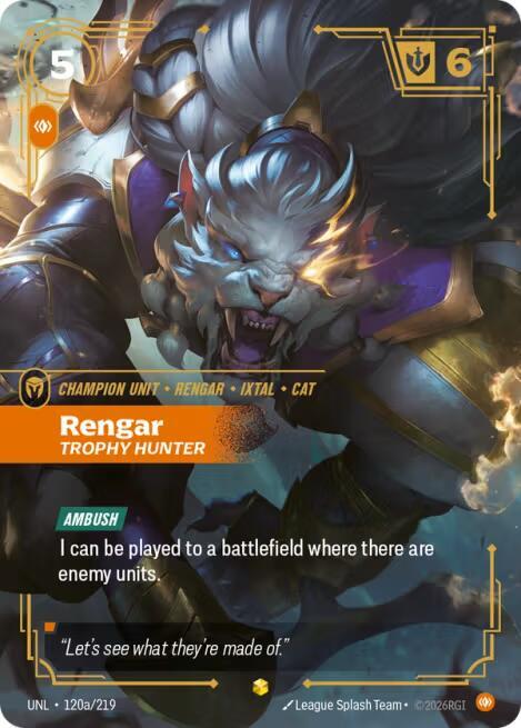 Rengar - Trophy Hunter (Alternate Art) UNL 120a/219 Showcase