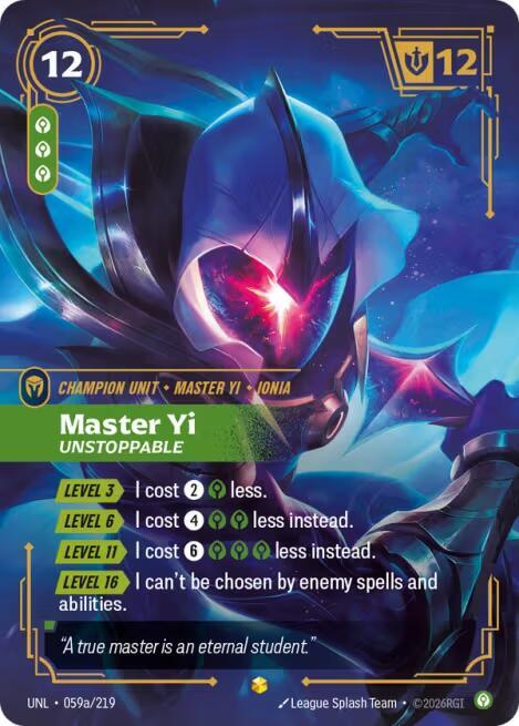 Master Yi - Unstoppable (Alternate Art) UNL 059a/219 Showcase