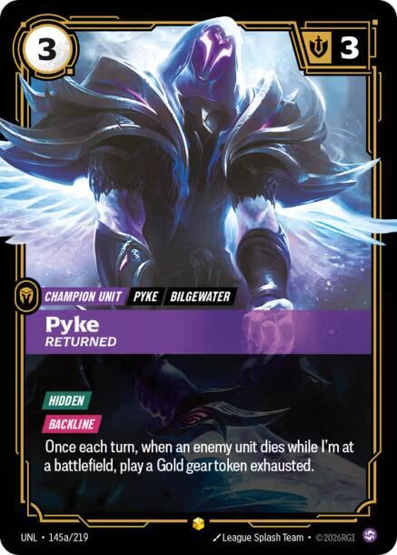 Pyke - Returned (Alternate Art) UNL 145a/219 Showcase