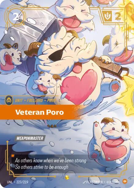 Veteran Poro (Overnumbered) UNL 223/219 Showcase