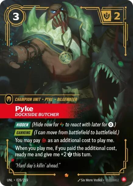 Pyke - Dockside Butcher UNL 028/219 Epic