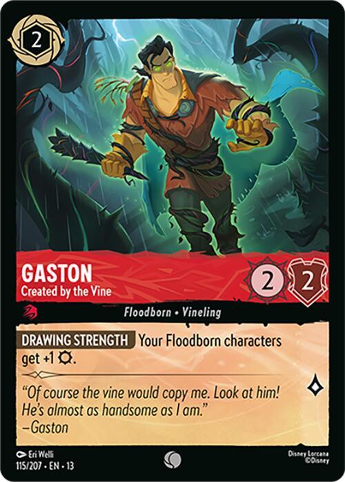 Gaston - Created by the Vine 13 115/207 Common