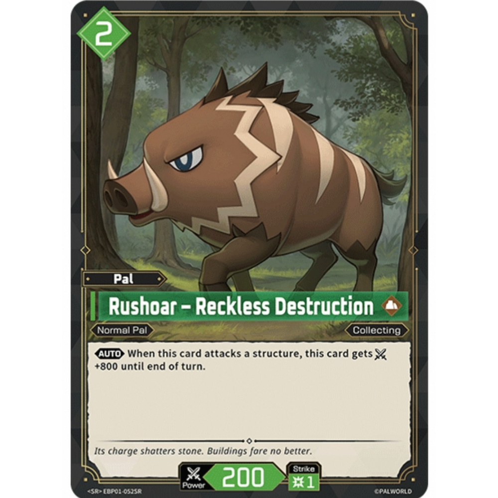 Rushoar – Reckless Destruction EBP01-052SR SR