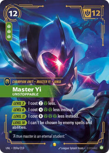 Master Yi - Unstoppable (Alternate Art) UNL 059a/219 Showcase