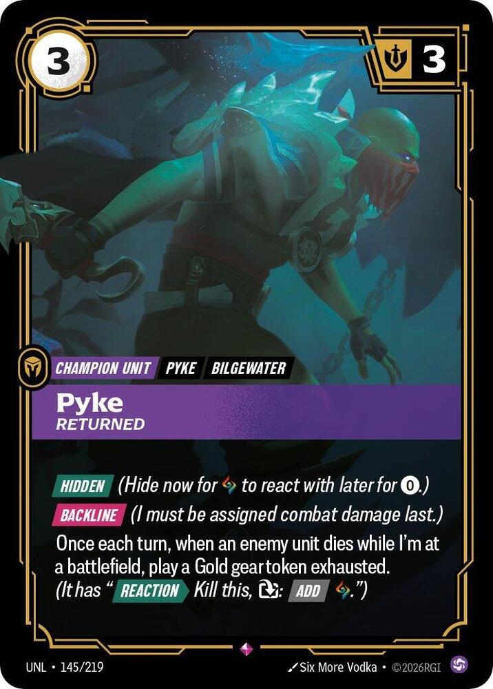 Pyke - Returned UNL 145/219 Rare