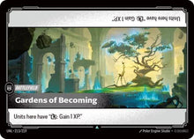 Gardens of Becoming UNL 213/219 Uncommon