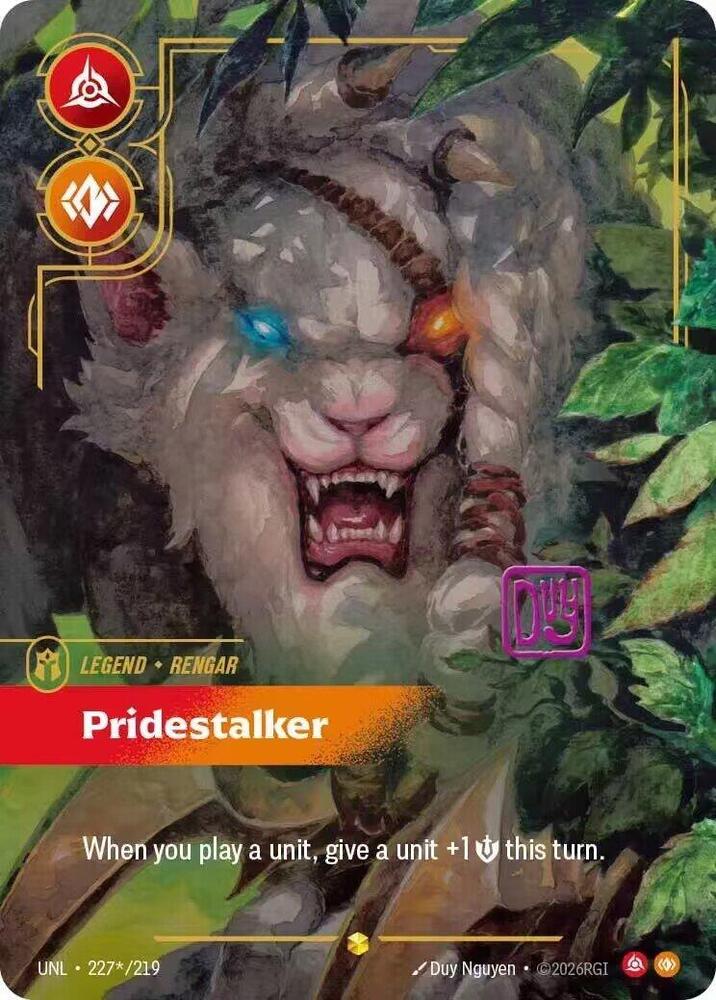 Rengar - Pridestalker (Signature) UNL 227*/219 Showcase
