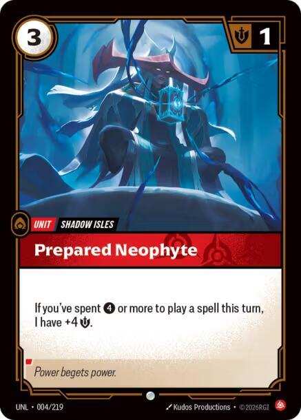 Prepared Neophyte UNL 004/219 Common