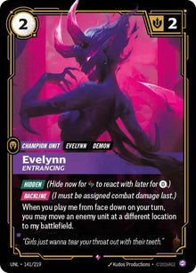 Evelynn - Entrancing UNL 141/219 Rare