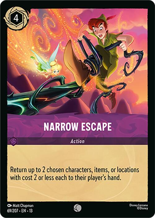 Narrow Escape 13 69/207 Common