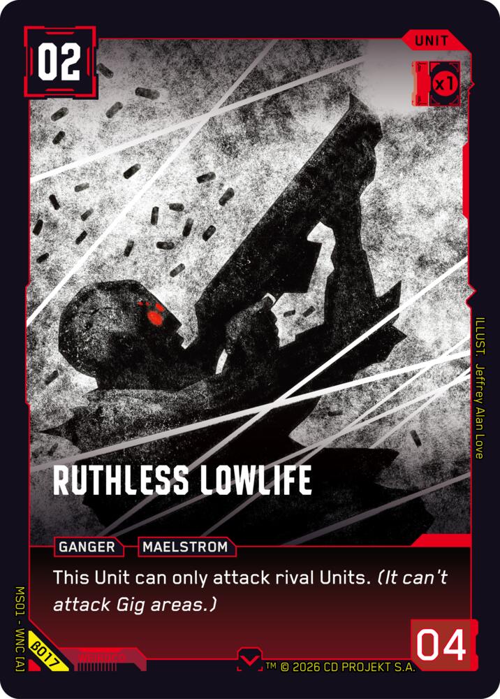 Ruthless Lowlife B017 Common